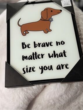 Brown Dachshund Wall Art - Be Brave No Matter What Size You Are